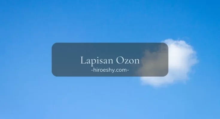 mengapa lapisan ozon itu penting